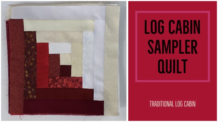 Traditional Log Cabin Quilt Block For The Log Cabin Sampler Quilt