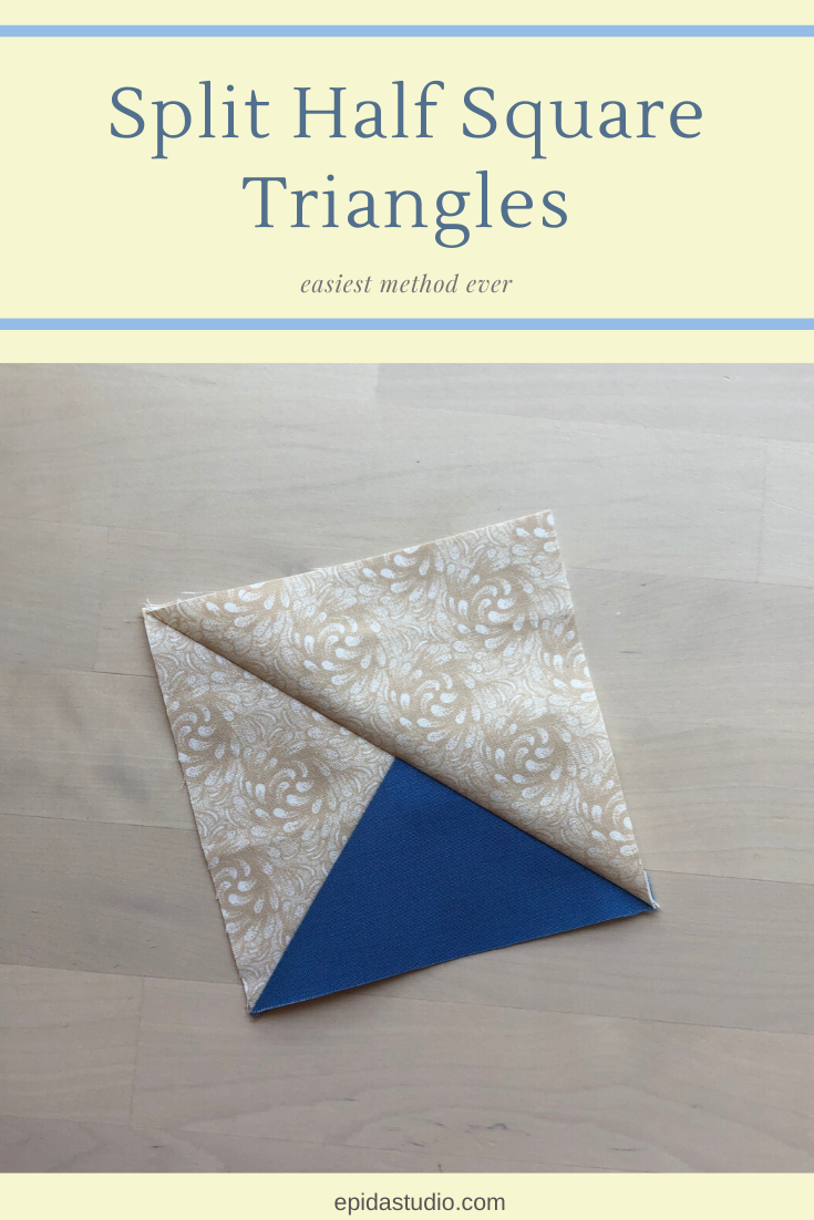 Split Half Square Triangles the easiest method ever Epida Studio