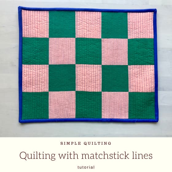 Simple Quilting with Matchstick Lines Epida Studio