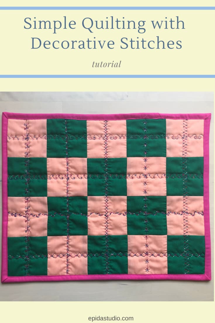 Simple Quilting with Decorative Stitches Epida Studio