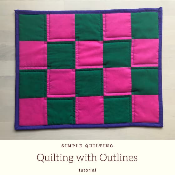 Simple Quilting with Outlines