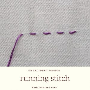 Embroidery tutorial running stitch techniques and uses