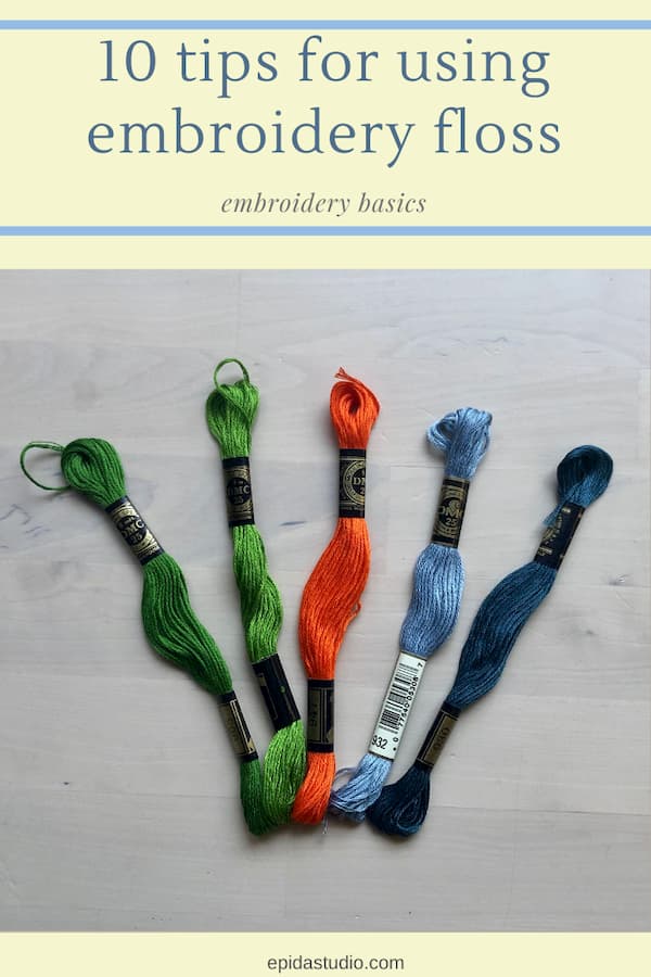 Ten tips for using embroidery floss Epida Studio